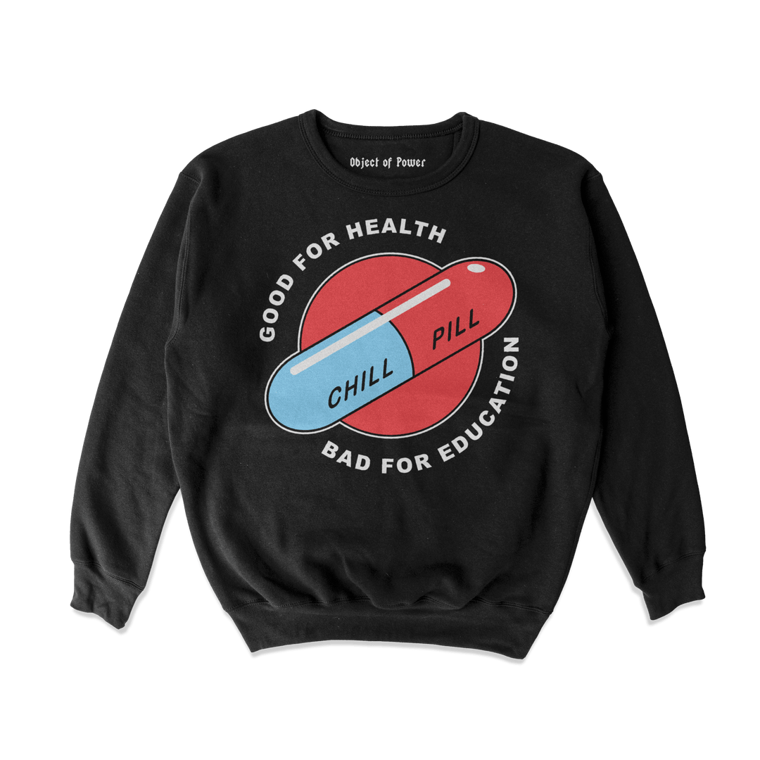 Object of Power nerdy gamer anime tabletop roleplaying Sweatshirt Chill Pill Sweatshirt Front Print / Black / S