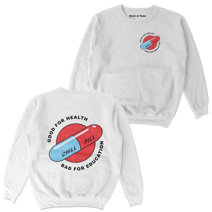 Object of Power nerdy gamer anime tabletop roleplaying Sweatshirt Chill Pill Sweatshirt Chest & Back Prints / White / S