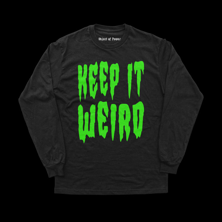 Object of Power nerdy gamer anime tabletop roleplaying Long Sleeve Tee Keep It Weird Long Sleeve Tee Front Print / Black / S