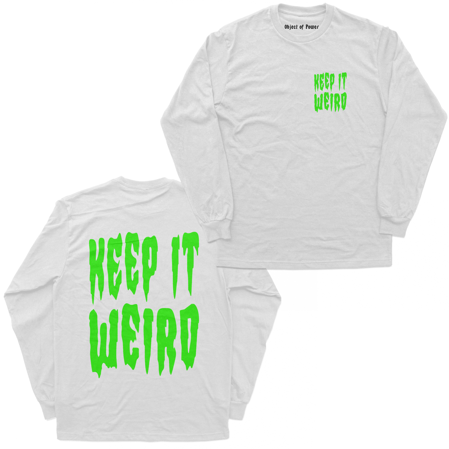 Object of Power nerdy gamer anime tabletop roleplaying Long Sleeve Tee Keep It Weird Long Sleeve Tee Chest & Back Prints / White / S