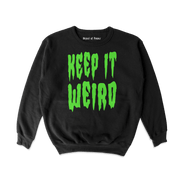 Object of Power nerdy gamer anime tabletop roleplaying Sweatshirt Keep It Weird Sweatshirt Front Print / Black / S