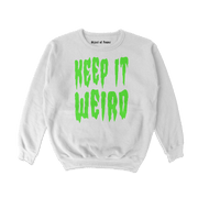 Object of Power nerdy gamer anime tabletop roleplaying Sweatshirt Keep It Weird Sweatshirt Front Print / White / S
