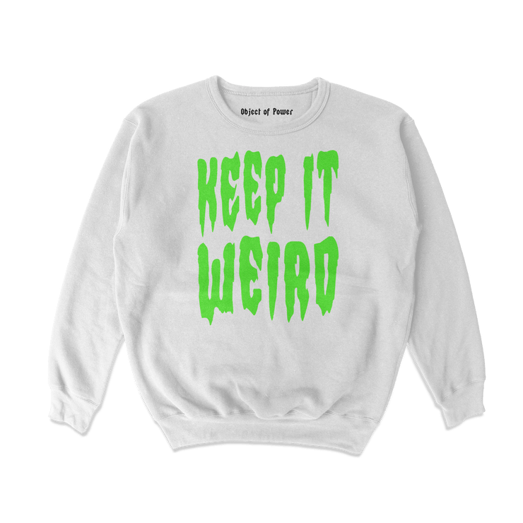 Object of Power nerdy gamer anime tabletop roleplaying Sweatshirt Keep It Weird Sweatshirt Front Print / White / S
