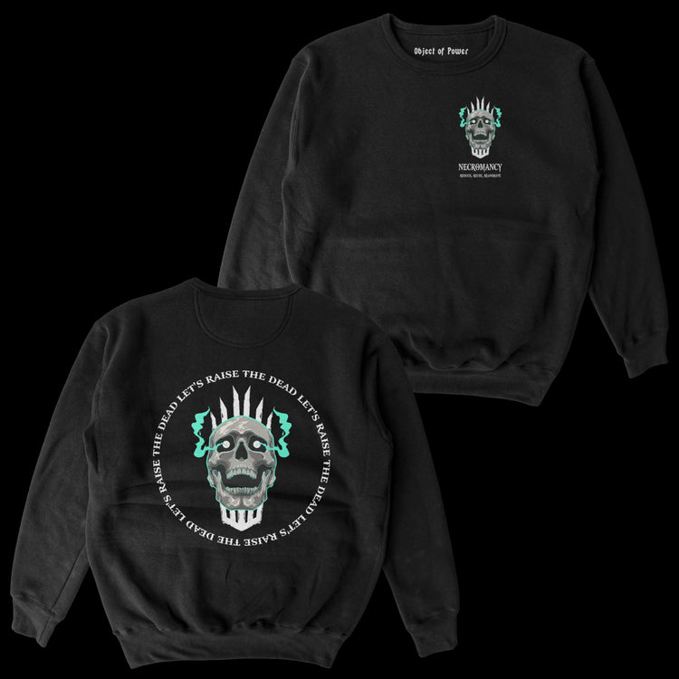 Object of Power nerdy gamer anime tabletop roleplaying Sweatshirt Necromantic Environmentalism Sweatshirt Chest & Back Prints / Black / S